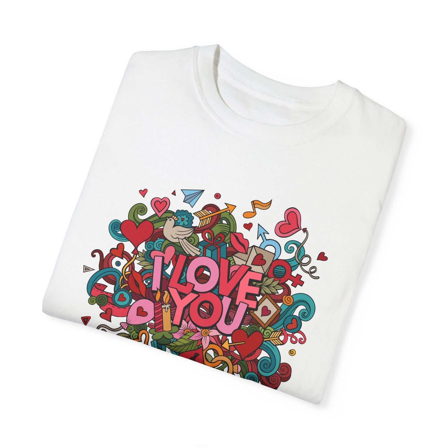 I love you - T-shirt