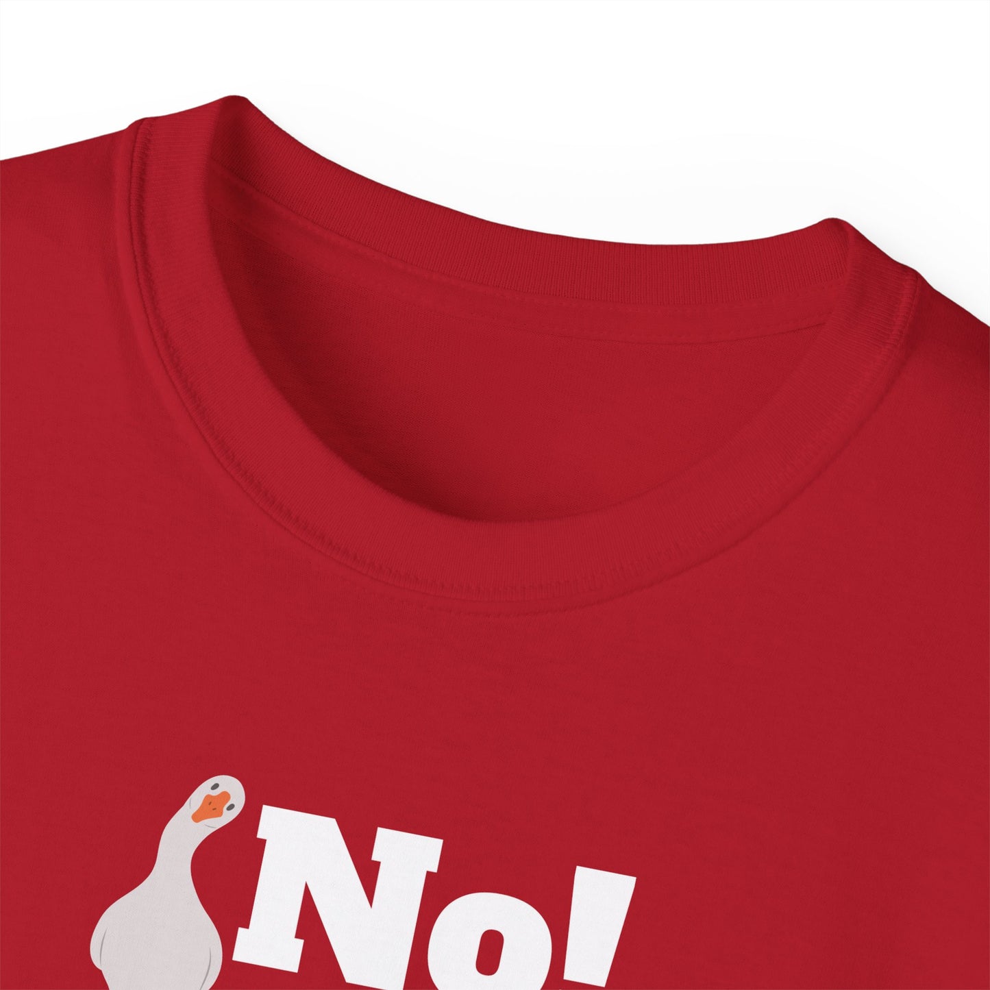 No! You Do It - T-Shirt
