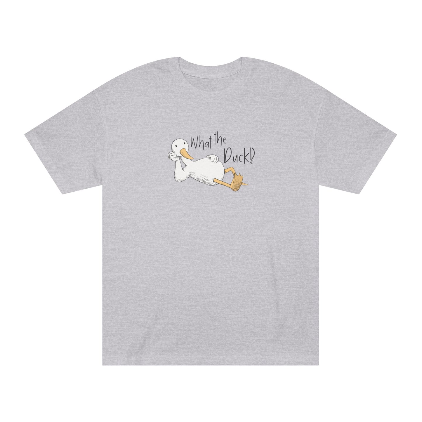 What the Duck!? T-shirt