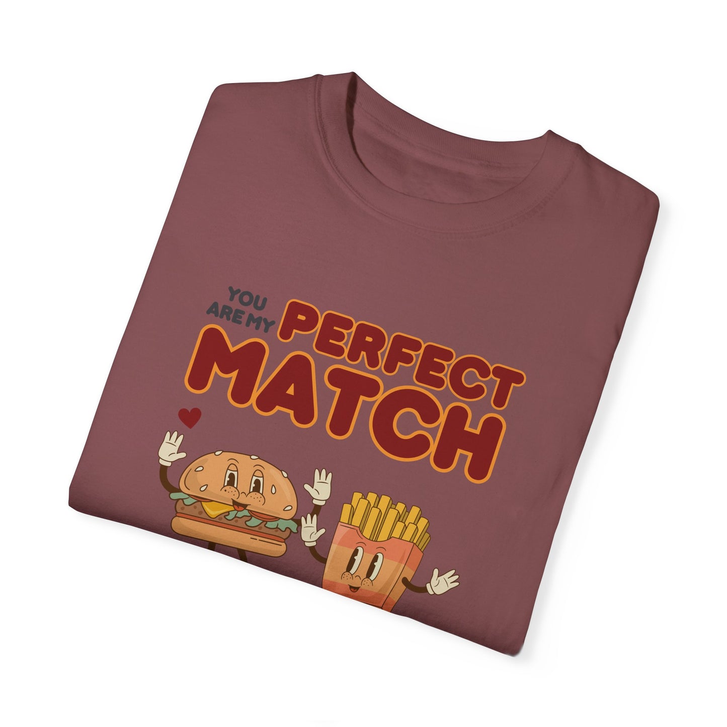 You are my perfect match - T-shirt