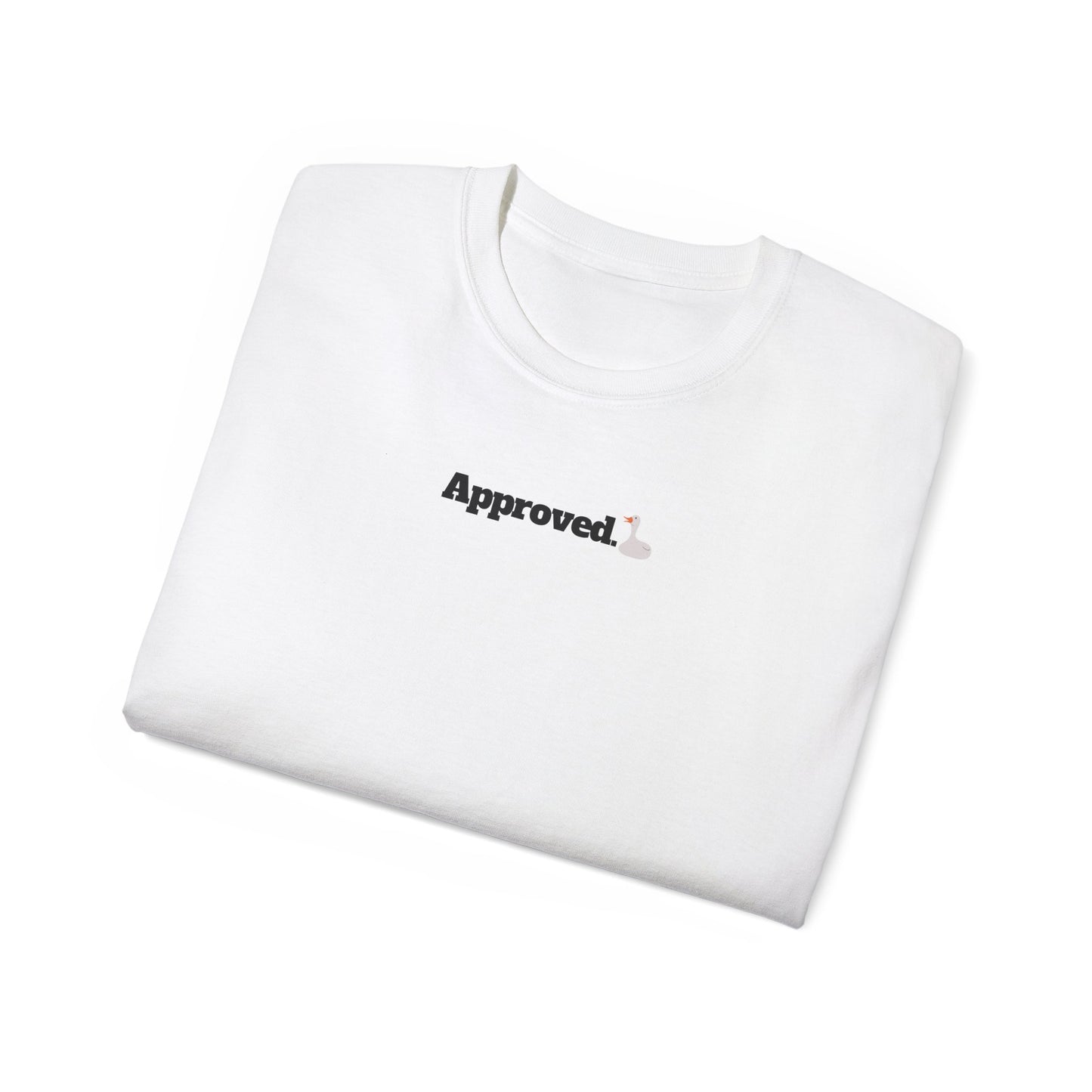 Approved - T-Shirt