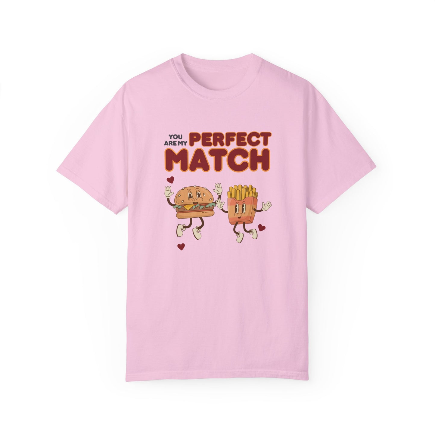You are my perfect match - T-shirt