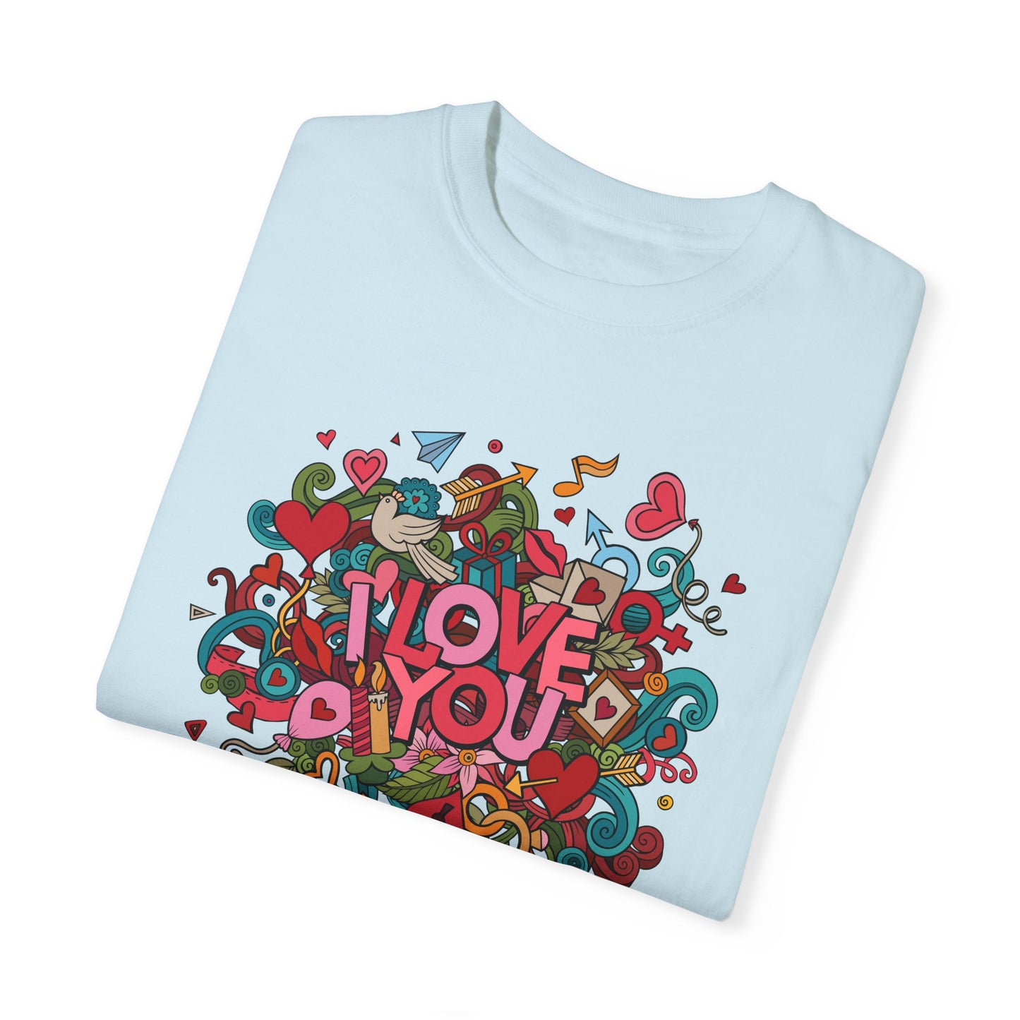 I love you - T-shirt
