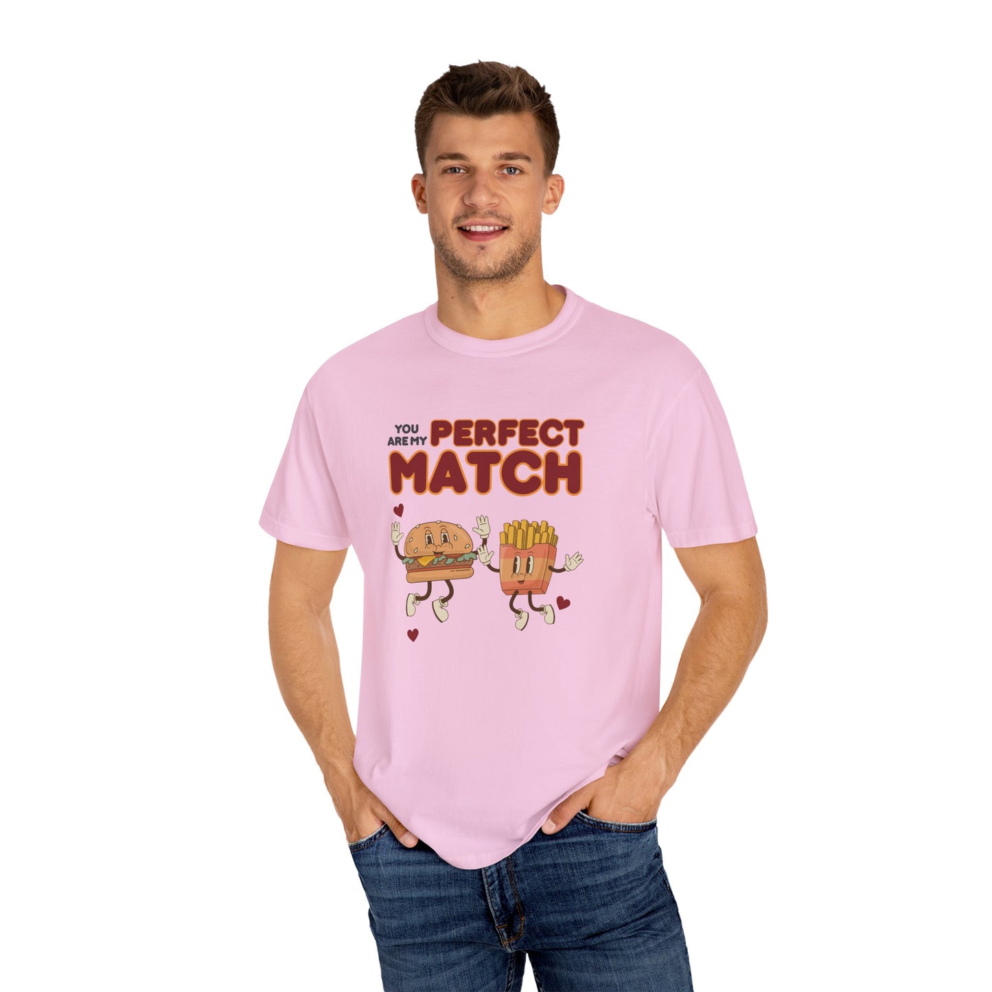 You are my perfect match - T-shirt