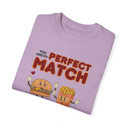 You are my perfect match - T-shirt