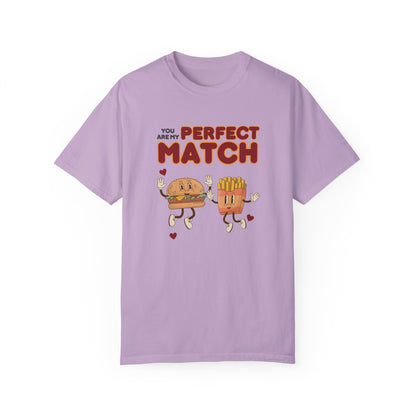You are my perfect match - T-shirt
