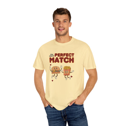 You are my perfect match - T-shirt